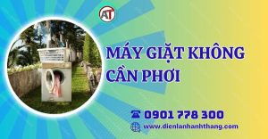 máy giặt không cần phơi Điện lạnh Anh Thắng