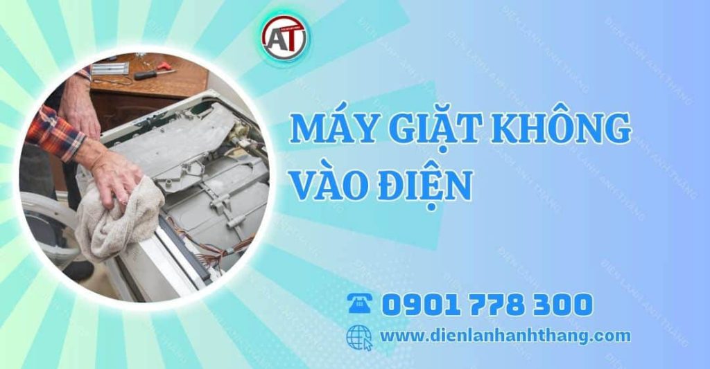 máy giặt không vào điện Điện lạnh Anh Thắng