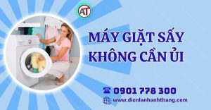 máy giặt sấy không cần ủi Điện lạnh Anh Thắng