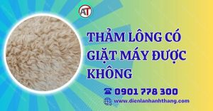 thảm lông có giặt máy được không Điện lạnh Anh Thắng