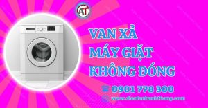van xả máy giặt không đóng Điện lạnh Anh Thắng