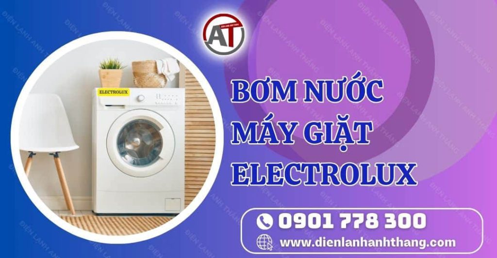 bơm nước máy giặt electrolux Điện lạnh Anh Thắng