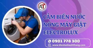 cảm biến nước nóng máy giặt electrolux Điện lạnh Anh Thắng