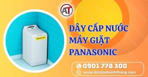 dây cấp nước máy giặt panasonic Điện lạnh Anh Thắng