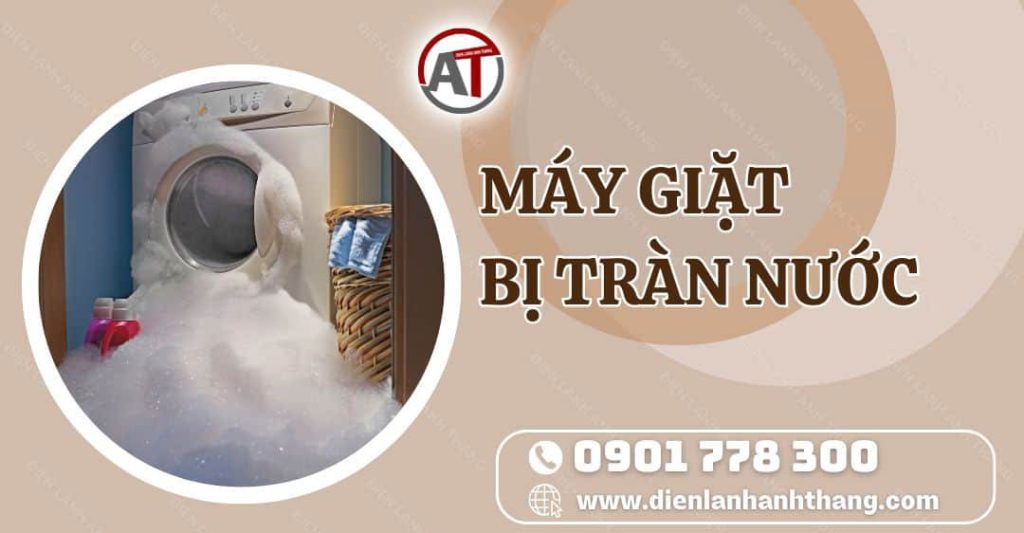 máy giặt bị tràn nước Điện lạnh Anh Thắng
