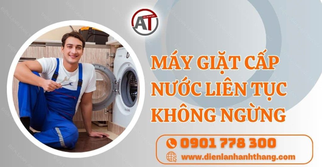 máy giặt cấp nước liên tục không ngừng Điện lạnh Anh Thắng
