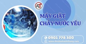 máy giặt chảy nước yếu Điện lạnh Anh Thắng