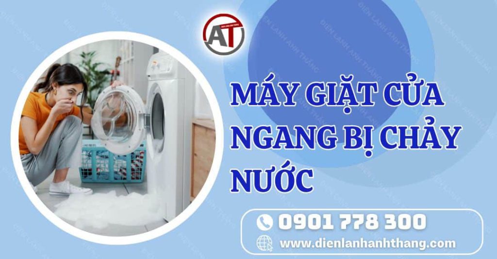 máy giặt cửa ngang bị chảy nước Điện lạnh Anh Thắng