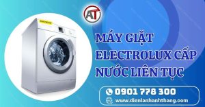 máy giặt electrolux cấp nước liên tục Điện lạnh Anh Thắng