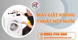 máy giặt không thoát hết nước Điện lạnh Anh Thắng