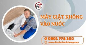 máy giặt không vào nước Điện lạnh Anh Thắng
