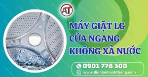 máy giặt lg cửa ngang không xả nước Điện lạnh Anh Thắng