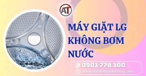 máy giặt lg không bơm nước Điện lạnh Anh Thắng