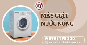 máy giặt nước nóng Điện lạnh Anh Thắng