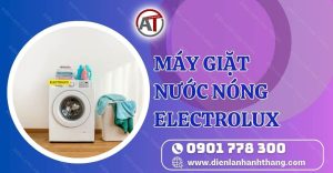 máy giặt nước nóng electrolux Điện lạnh Anh Thắng