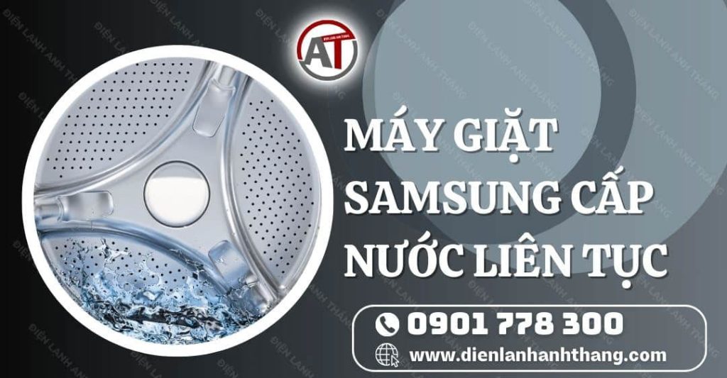 máy giặt samsung cấp nước liên tục Điện lạnh Anh Thắng