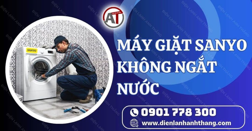 máy giặt sanyo không ngắt nước Điện lạnh Anh Thắng