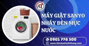 máy giặt sanyo nháy đèn mực nước Điện lạnh Anh Thắng