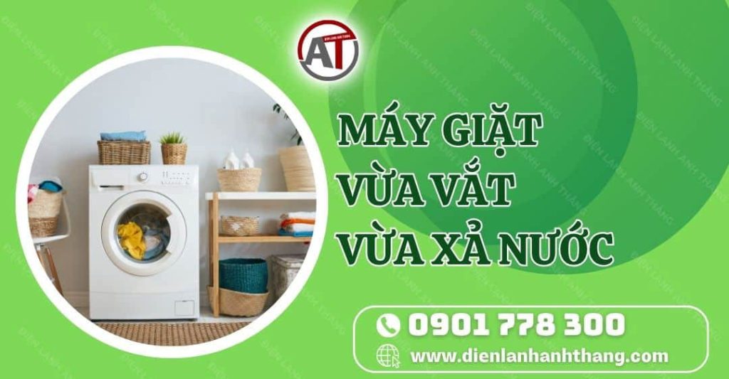 máy giặt vừa vắt vừa xả nước Điện lạnh Anh Thắng