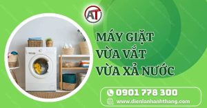 máy giặt vừa vắt vừa xả nước Điện lạnh Anh Thắng
