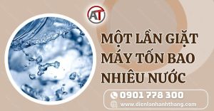 một lần giặt máy tốn bao nhiêu nước Điện lạnh Anh Thắng