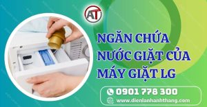 ngăn chứa nước giặt của máy giặt lg Điện lạnh Anh Thắng