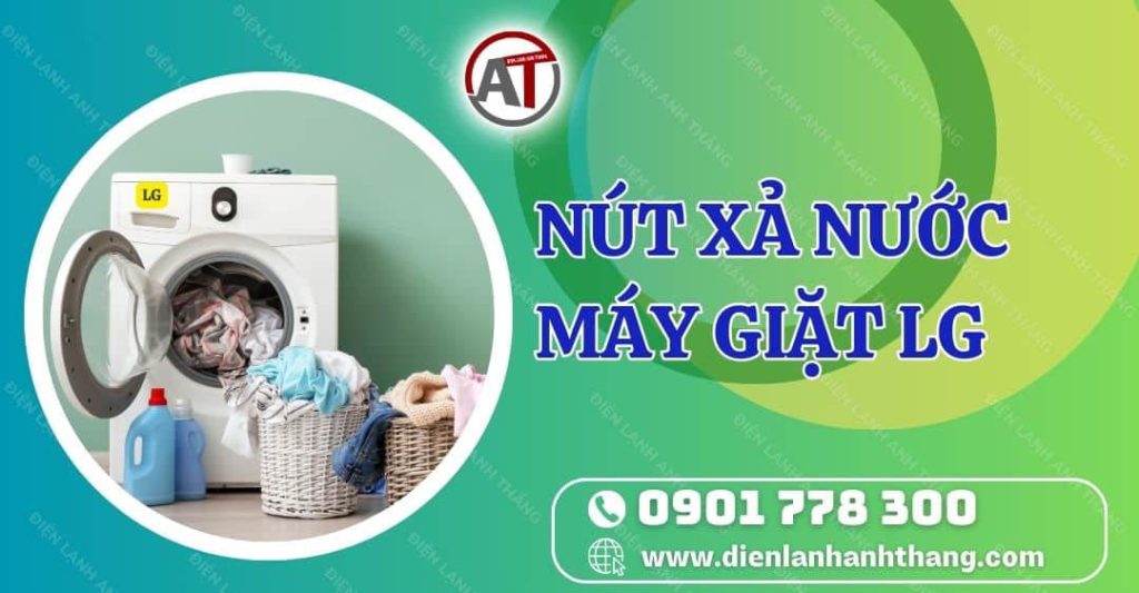nút xả nước máy giặt lg Điện lạnh Anh Thắng