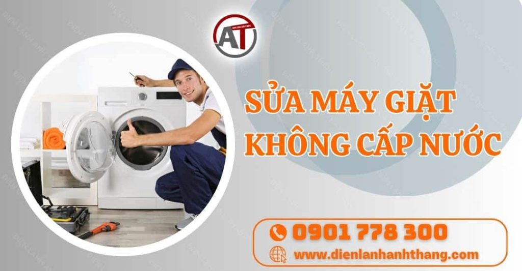 sửa máy giặt không cấp nước Điện lạnh Anh Thắng