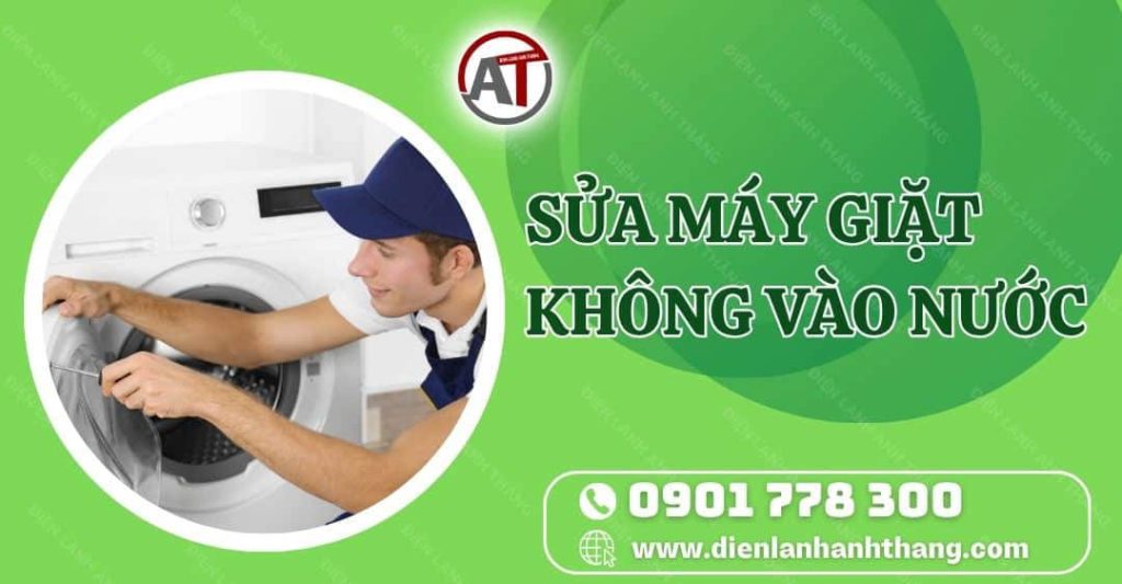 sửa máy giặt không vào nước Điện lạnh Anh Thắng