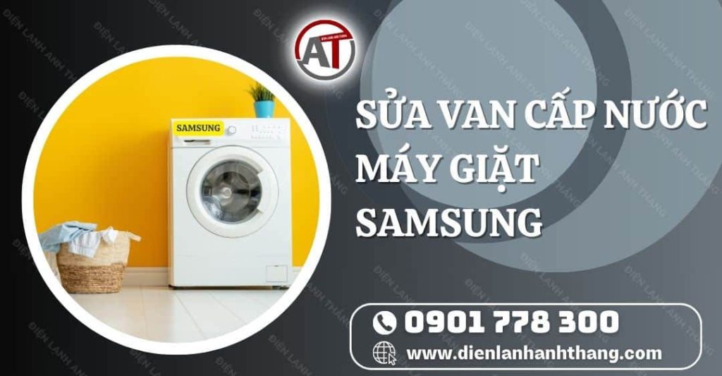 sửa van cấp nước máy giặt samsung Điện lạnh Anh Thắng