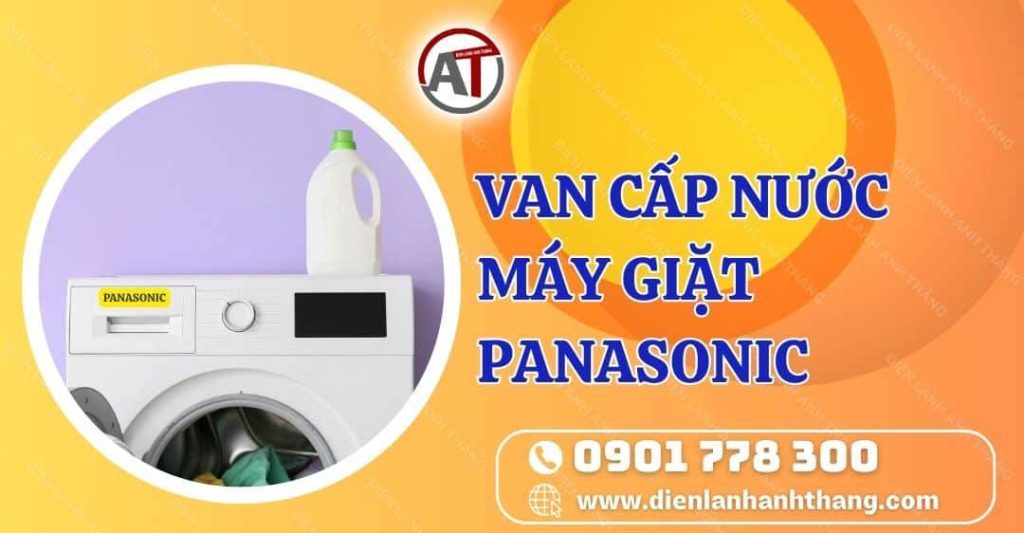 van cấp nước máy giặt panasonic Điện lạnh Anh Thắng