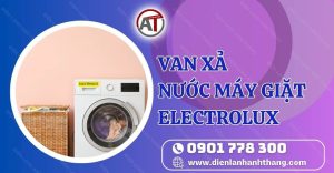 van xả nước máy giặt electrolux Điện lạnh Anh Thắng
