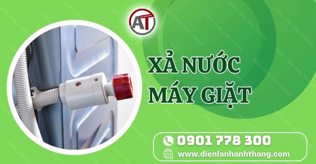 xả nước máy giặt Điện lạnh Anh Thắng