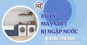 xử lý máy giặt bị ngập nước Điện lạnh Anh Thắng