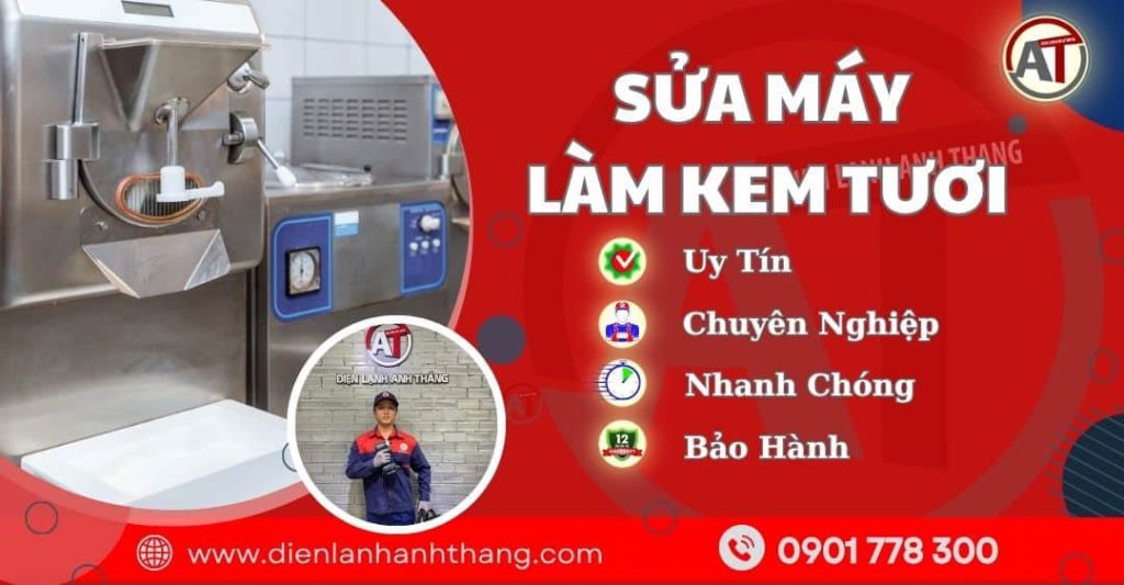 Sửa Máy Làm Kem Tươi Tại Nhà TPHCM – Bảo Hành 6–12 Tháng 2026 sửa máy làm kem tươi - Điện lạnh Anh Thắng