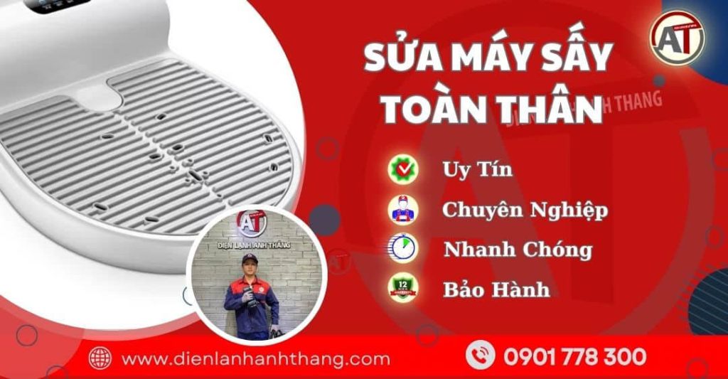 Sửa Máy Sấy Toàn Thân Nhanh - Tận Nơi - Giá Rẻ Khắp TPHCM 2026 sửa máy sấy toàn thân - Điện lạnh Anh Thắng