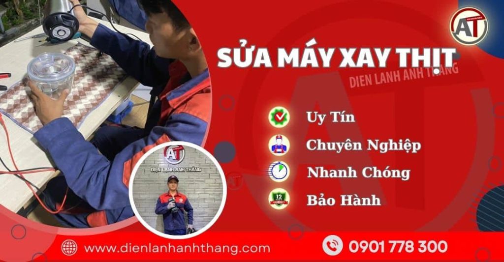 Nhận Sửa Máy Xay Thịt Tận Nơi - Giá Hợp Lý - Sửa Triệt Để 2026 sửa máy xay thịt - Điện lạnh Anh Thắng