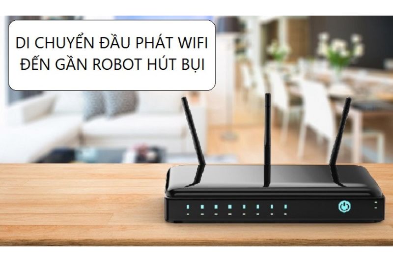 Robot Hút Bụi Không Kết Nối Wifi: Nguyên Nhân Và Cách Khắc Phục Nhanh 2026 dau phat wifi